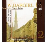 Bargiel, W. - Trio Piano/Sonata Violin/Adagio