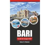 Bari Guide de voyage 2026: Explorez les joyaux cachés du sud de l'Italie, la culture locale, la cuisine et les attractions incontournables
