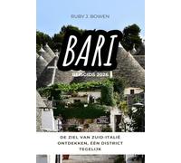BARI REISGIDS 2026: DE ZIEL VAN ZUID-ITALIË ONTDEKKEN, ÉÉN DISTRICT TEGELIJK