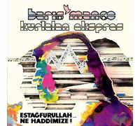 Baris Manco & Kurtalan Ekspres - Estagfurullah... Ne Haddimize!