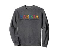 Barista Bean There Done That Coffee Humor Sudadera