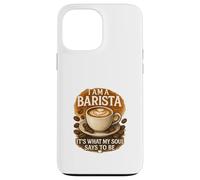 Barista Lo Que Dice mi Alma Carcasa para iPhone 13 Pro MAX
