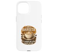 Barista Lo Que Dice mi Alma Carcasa para iPhone 15