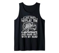 Bariton Player Just Want To Play The Euphonium Camiseta sin Mangas