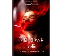 Bark Bites and Licks: The Magic of Transformation