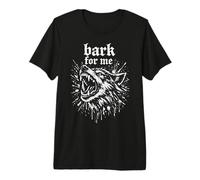 Bark For Me Blackletter Fierce Angry Dog Graphic Camiseta Premium
