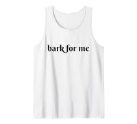 Bark for Me Humor gótico Amante de los Perros Amantes de la Diversión y Dueños de Mascotas Camiseta sin Mangas