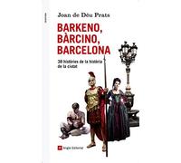 Barkeno, Barcino, Barcelona. 38 Històries De La Història De La Ciutat: 37 (Inspira)