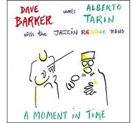 Barker,Dave Meets Tarin,Alberto - A Moment in Time