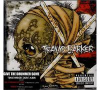 Barker Travis - Give The Drummer Some