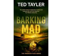 Barking Mad: A Cold Case Murder Mystery Series: 6 (The Freeman Files)