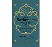 Barkonism The Whole Counsel of God