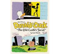 Carl Barks – Walt Disney's Donald Duck: The Old Castle's Secret – Volumen 6 – Fantagraphics HC