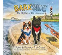 Barkside A St. Augustine Tail - The Rhythm of the Matanzas: 2