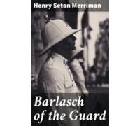 Barlasch Of The Guard (ebook)