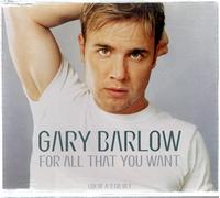 Barlow, Gary - for All That You Want Pt.1 / Say It/Part of