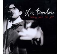 Barlow,Lou - Holding Back the Year [Vinilo]