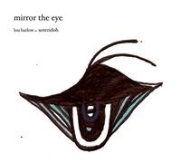 Barlow - Mirror the Eye Ep