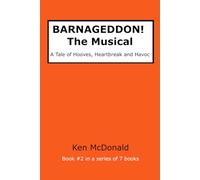 BARN-AGEDDON! The Musical: A Tale of Hooves, Heartbreak and Havoc: 2 (BARN-AGEDDON! The Series)