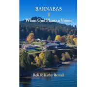 Barnabas - When God plants a Vision: Black and White Version
