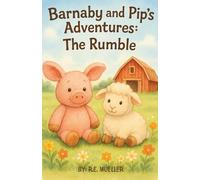 Barnaby and Pip’s Adventures: The Rumble