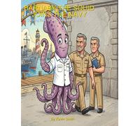 Barnaby the Squid Joins the Navy: A Coloring Book for Salty Sailors and Squids (Military Menagerie)