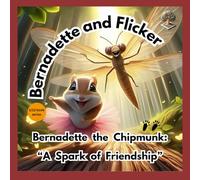 Barnadette and Flicker: A Spark of Friendship