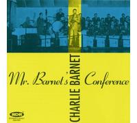 Barnet, Charlie - Mr. Barnet's Conference