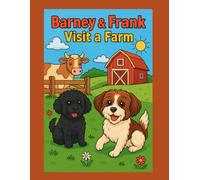 Barney & Frank Visit a Farm: A Coloring Book (The Adventures of Barney and Frank)