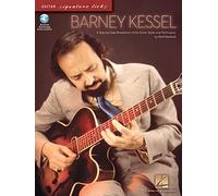 Barney kessel - signature licks guitare +cd: A Step-by-Step Breakdown of His Guitar Styles and Techniques (Guitar Signature Licks)