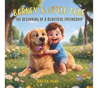 Barney & Little Dude: The beginning of a beautiful friendship
