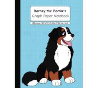 Barney The Bernie’s Graph Paper Notebook: 120 pages, letter size 8.5 x 11 inches, 4x4 Graph paperback notebook, glossy cover, dog lovers gifts for ... Barney the Bernese mountain dog illustrations