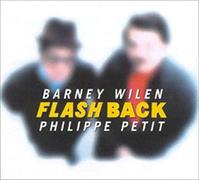 Barney Wilen / Philippe Petit - Flash Back - Digipack