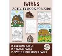 Barns Activity Book for Kids: Coloring, Tracing and Spot the Difference Pages
