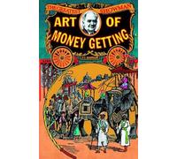 Barnum P T Barnum The Art of Money Getting (Tapa blanda) (Importación USA)
