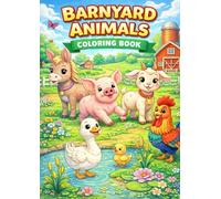 Barnyard Animals Coloring Book: 50 Original Farm Illustrations for Kids -Jumbo 8.27" x 11.69" Pages -Single-Sided Designs for No Bleed-Through -Perfect for Crayons, Markers & Colored Pencils