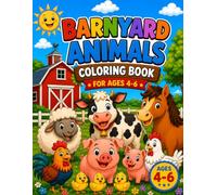 Barnyard Animals Coloring Book for Kids Ages 4-6: 30 Easy & Adorable Farm Animal Coloring Pages for Hours of Fun!