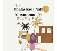 Baro Dhalashada Nabi Muxammad ﷺ The birth of prophet Muhammad (pbuh): Ilmi and Aaliya tell the story of the birth of prophet Muhammad (pbuh). Cilmi ... oo ka sheekeeynaya dhalasha Nabi Muxammad ﷺ