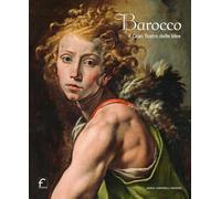 Barocco. Il gran teatro delle idee
