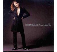Baron, Christy - I Thought About You
