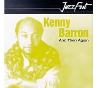 Baron, Kenny - And Then Again