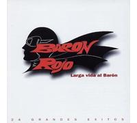 Baron Rojo - Larga Vida Al Baron: 24 Grandes Exitos