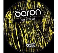 Baron - Turn Up the Sun [Vinilo]