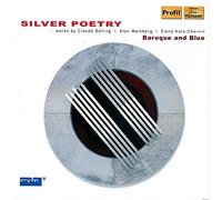 Baroque and Blue - BOLLING, C.: Suite No. 1 / WEINBERG, A.: Salsa Suite / KATS-CHERNIN, E.: Silver Poetry Suite