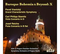 Baroque Bohemia & Beyond, vol. 10 : Stamitz, Reicha, Wranitzky. Christ, Meier, Müller-Brühl, Smetacek.
