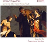 Sarah van Mol & Oltremontano – Baroque Consolation – CD – Importación USA