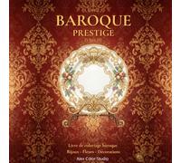 Baroque prestige tome III - Livre de coloriage : bijoux, fleurs, décorations.: Pour enfant et adulte. Élégance, ornements royaux et art décoratif inspiré de l’aristocratie européenne.