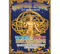 Baroque Zodiac Left-Handed Edition: Western & Chinese Zodiac Coloring Book 40+ Highly Detailed Astrology Illustrations (Zodiac Symbols Coloring Book Series)