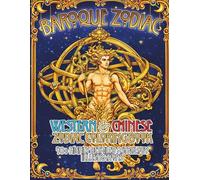 Baroque Zodiac: Western & Chinese Zodiac Coloring Book 40+ Highly Detailed Astrology Illustrations (Zodiac Symbols Coloring Book Series)