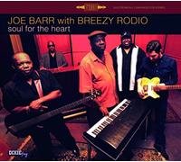 Barr, Joe & Breezy Rodio - Soul For The Heart